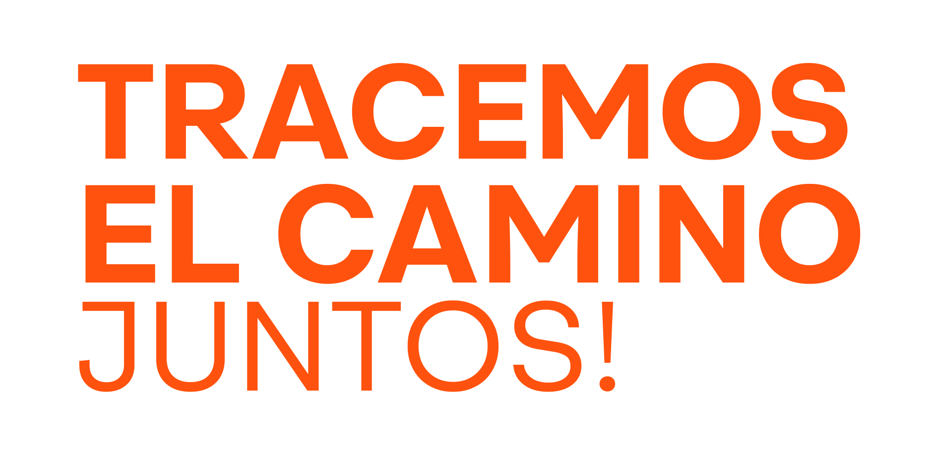 ¡Tracemos el camino juntos!