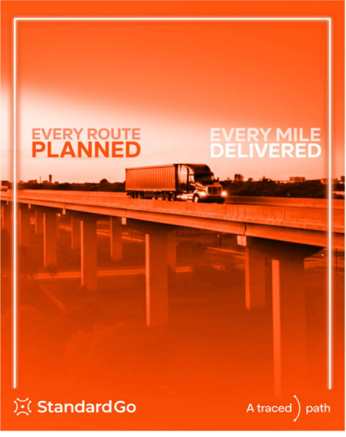 Every route planned, every mile delivered